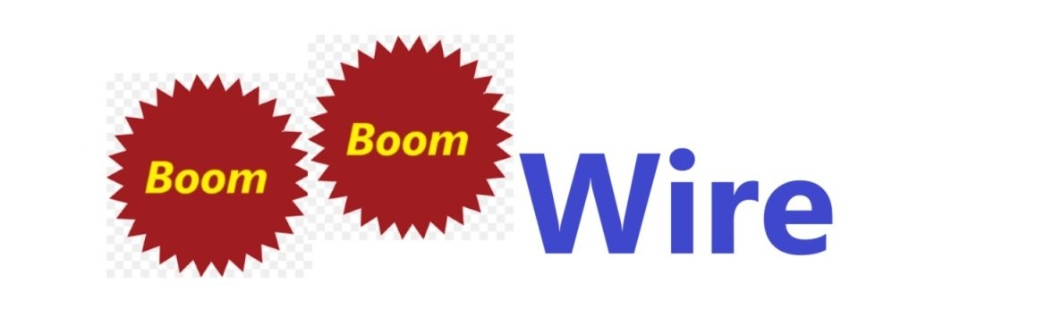 Boom Boom Wire