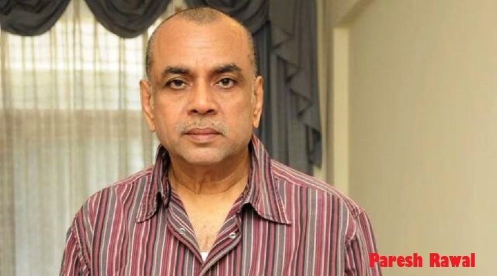 Paresh Rawal Biography