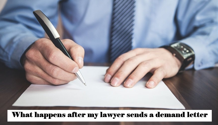 what happens after my lawyer sends a demand letter